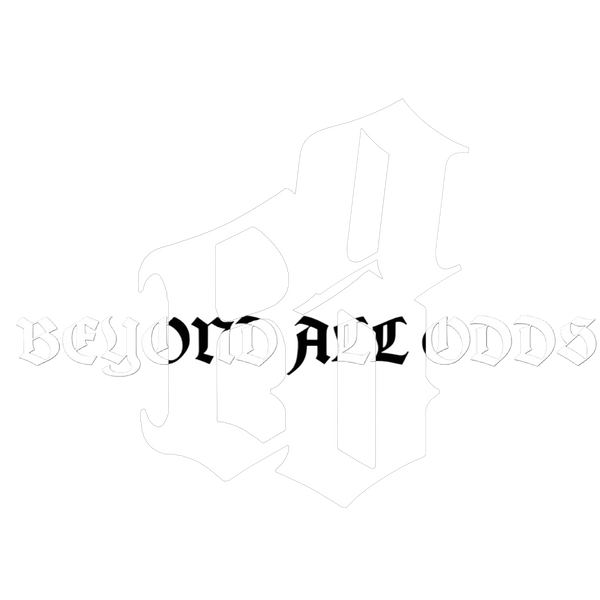 Beyond All Odds